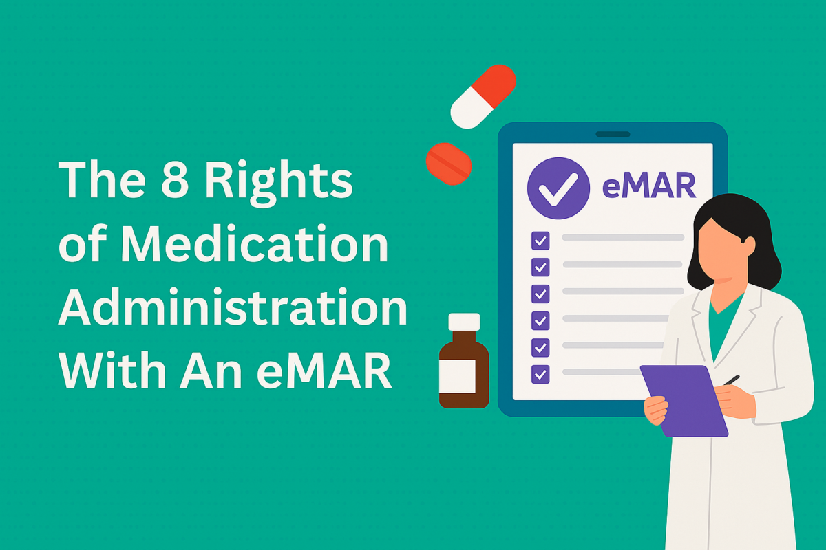 Mastering the 8 Rights of Medication Administration With an eMAR - Synkwise Blog